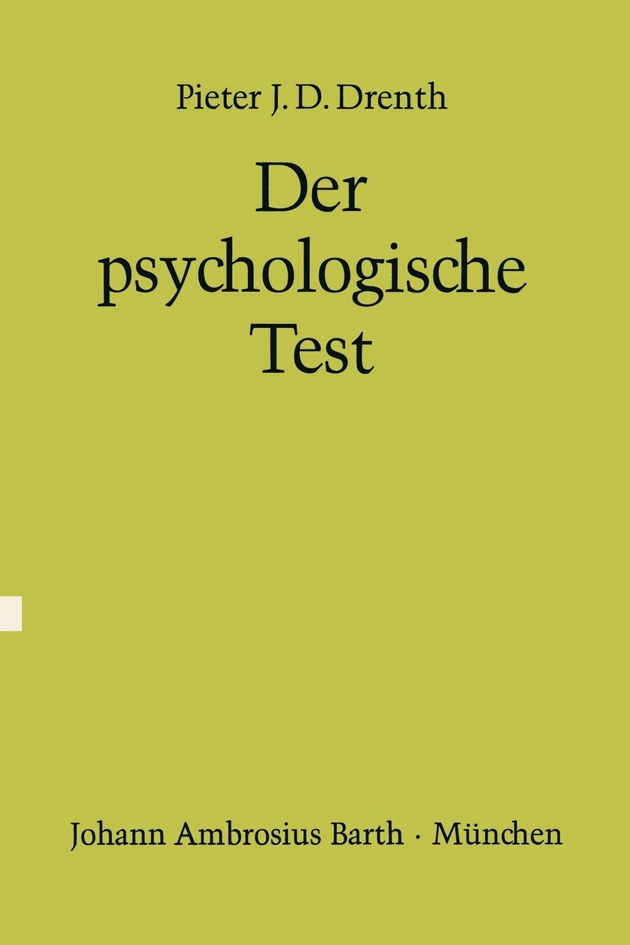 Der Psychologische Test: Eine Einfhrung In Seine Theorie Und Seine Anwendungen (German Edition),Used