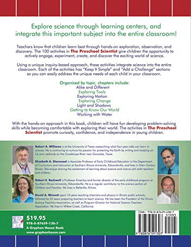 The Preschool Scientist: Using Learning Centers To Discover And Explore Science,New