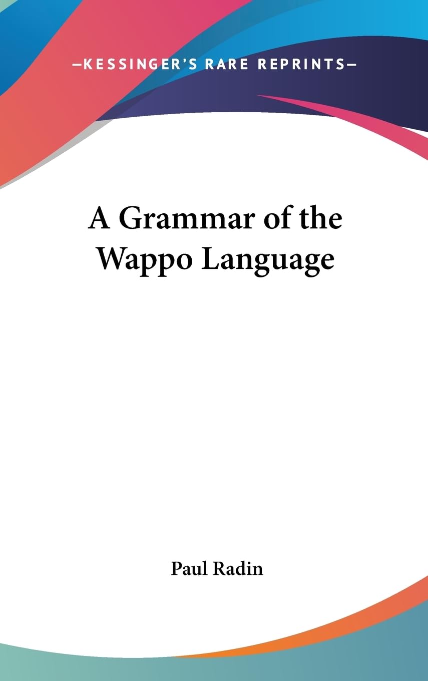 A Grammar Of The Wappo Language,New