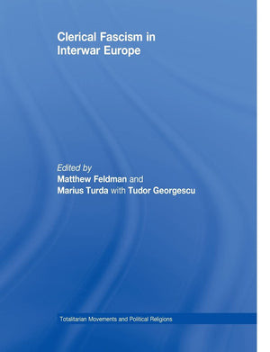 Clerical Fascism in Interwar Europe (Totalitarianism Movements and Political Religions),Used