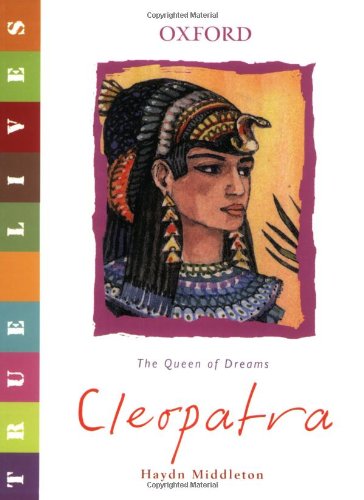 Cleopatra: True Lives (True Lives Series),Used
