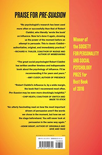 PreSuasion: A Revolutionary Way to Influence and Persuade,New