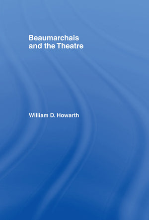 Beaumarchais and the Theatre,Used