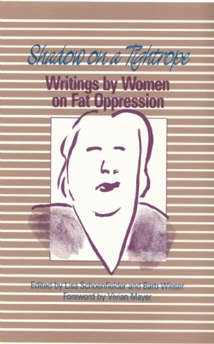 Shadow On A Tightrope: Writings By Women On Fat Oppression