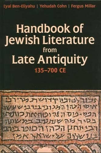 Handbook of Jewish Literature from Late Antiquity, 135700 CE,Used