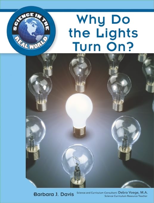 Why Do the Lights Turn On? (Science in the Real World),Used
