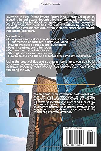 Investing in Real Estate Private Equity: An Insiders Guide to Real Estate Partnerships, Funds, Joint Ventures & Crowdfunding,Used