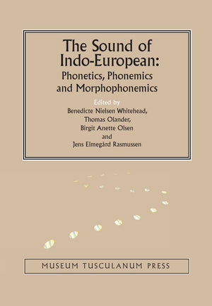 The Sound of IndoEuropean: Phonetics, Phonemics, and Morphophonemics (Copenhagen Studies in IndoEuropean),Used