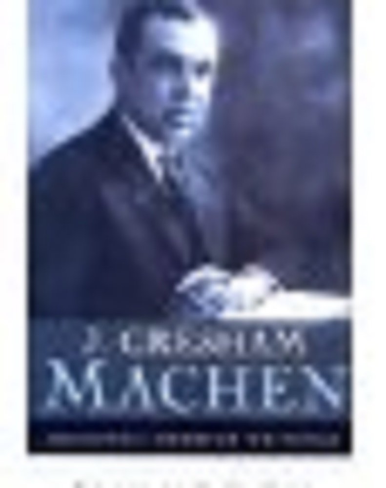 J. Gresham Machen Selected Shorter Writings,Used