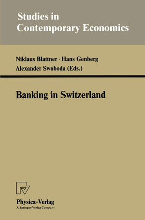 Banking in Switzerland (Studies in Contemporary Economics),Used