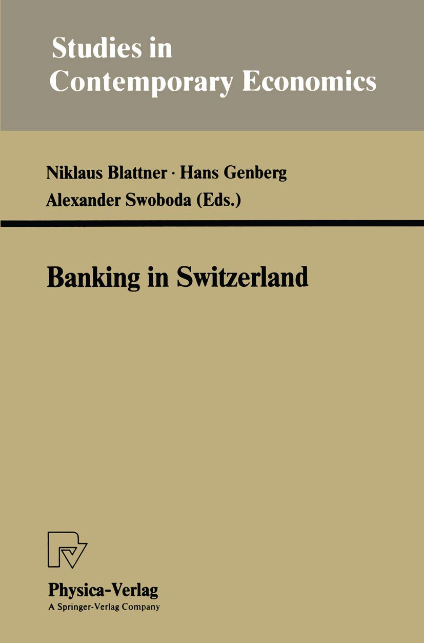 Banking in Switzerland (Studies in Contemporary Economics),Used