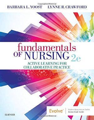 Fundamentals Of Nursing: Active Learning For Collaborative Practice,Used