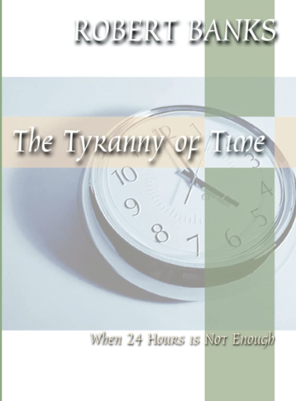 The Tyranny Of Time,Used