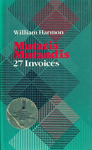 Mutatis Mutandis: 27 Invoices (Wesleyan Poetry Series),Used