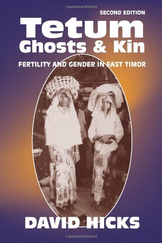 Tetum Ghosts and Kin: Fertility and Gender in East Timor, Second Edition,Used