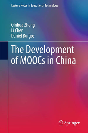 The Development of MOOCs in China (Lecture Notes in Educational Technology),Used
