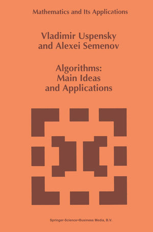 Algorithms: Main Ideas and Applications (Mathematics and Its Applications, 251),Used