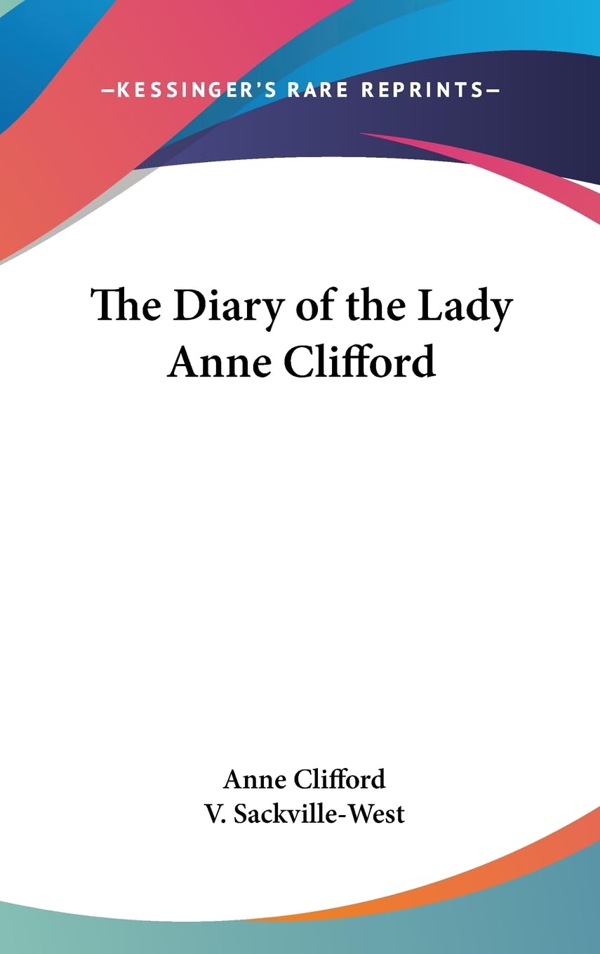 The Diary Of The Lady Anne Clifford,New