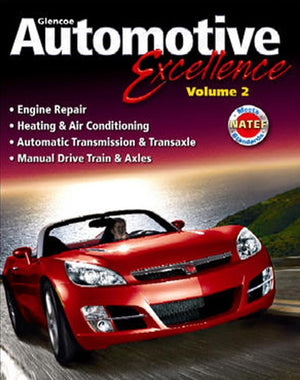 Automotive Excellence, Student Edition, Volume 2 (AUTOMOTIVE SERV EXCELLENCE),New