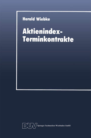 AktienindexTerminkontrakte: Destabilisierende Instrumente des Portfoliomanagements? (DUV Wirtschaftswissenschaft) (German Editi,Used