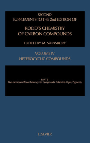 Hererocyclic Compounds V.4B (Rodd'S Chemistry Of Carbon Compounds, Supplements)