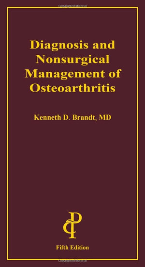 Diagnosis and Nonsurgical Management of Osteoarthritis, 5th Ed.,Used