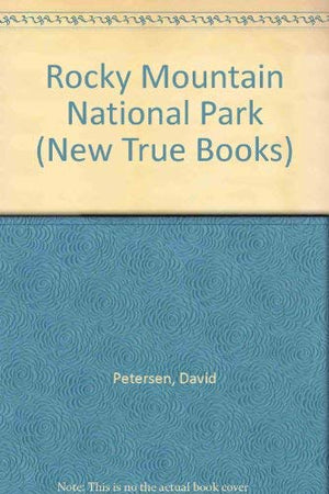 Rocky Mountain National Park (New True Books),Used