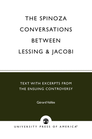 The Spinoza Conversations Between Lessing and Jacobi,Used