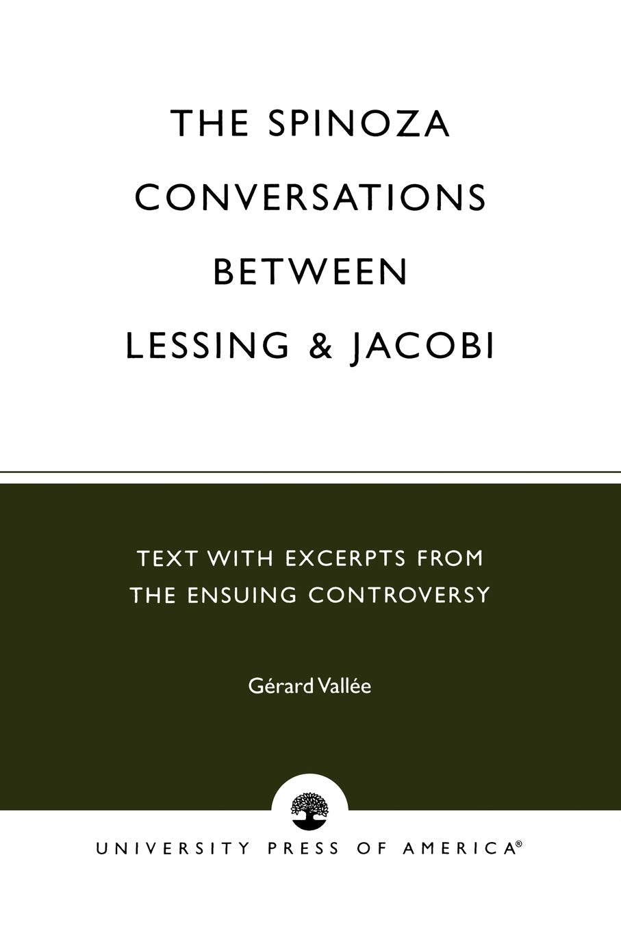 The Spinoza Conversations Between Lessing and Jacobi,Used