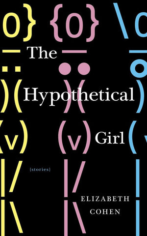 The Hypothetical Girl: Stories,Used