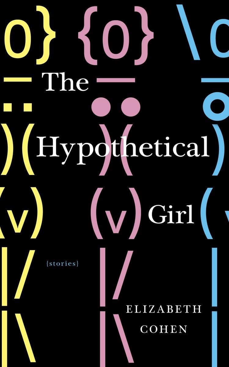 The Hypothetical Girl: Stories,Used