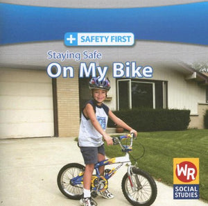 Staying Safe on My Bike (Safety First),Used