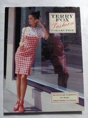 Terry Fox Fashion Collection: 10 Couture Garments To Make From Start To Finish