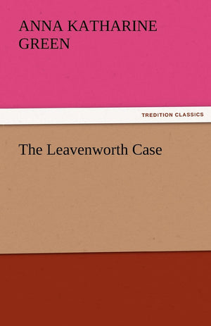 The Leavenworth Case,Used