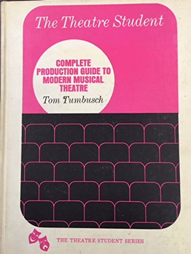 Complete Production Guide to Modern Musical Theatre,Used