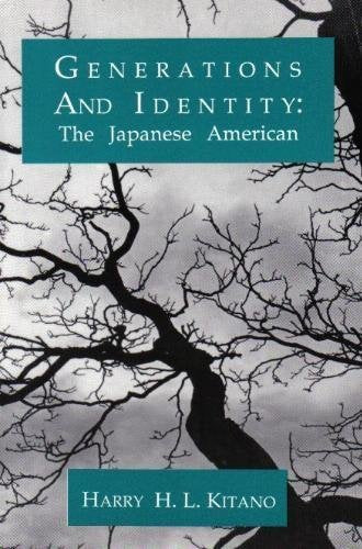 Generations and Identity: Japanese Americans,New