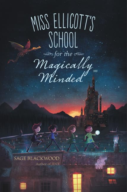 Miss Ellicott's School for the Magically Minded,Used