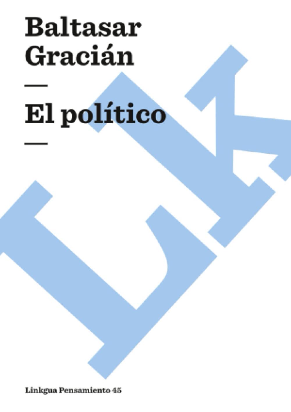 El Poltico (Pensamiento) (Spanish Edition),Used