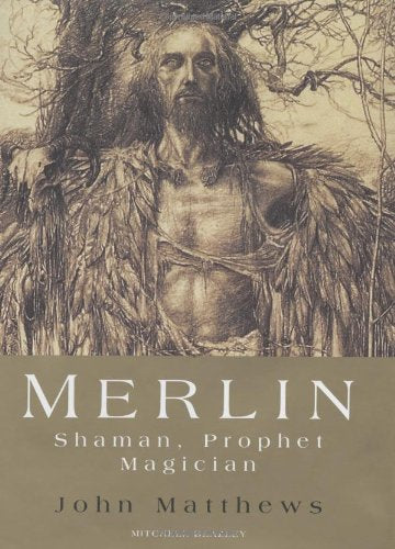 Merlin: Shaman, Prophet, Magician,Used