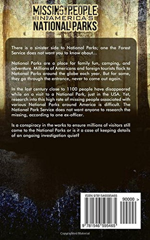Missing People in Americas National Parks: True Stories of Unexplained Disappearances,Used