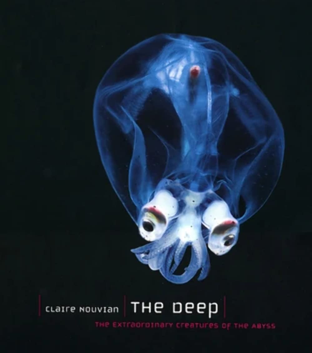 The Deep: The Extraordinary Creatures Of The Abyss
