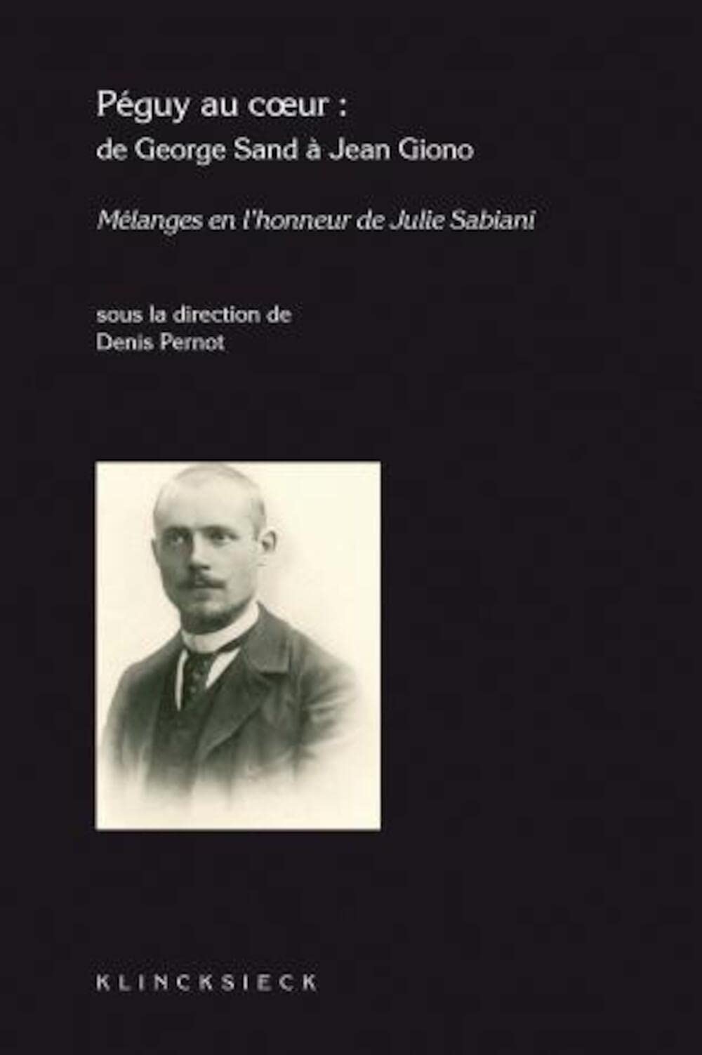 Pguy au coeur : de George Sand  Jean Giono (Circare) (French Edition),Used