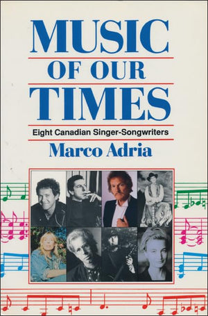 Music of our Times: Eight Canadian SingerSongwriters,Used