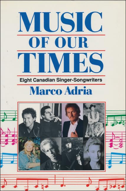 Music of our Times: Eight Canadian SingerSongwriters,Used