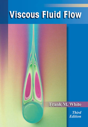Viscous Fluid Flow (MCGRAW HILL SERIES IN MECHANICAL ENGINEERING),Used