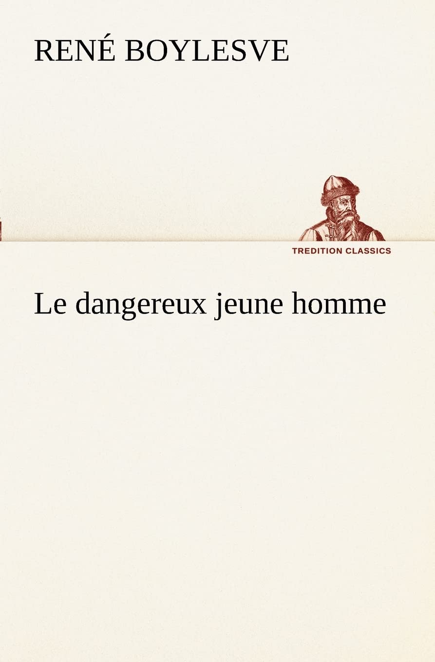 Le dangereux jeune homme (French Edition),Used
