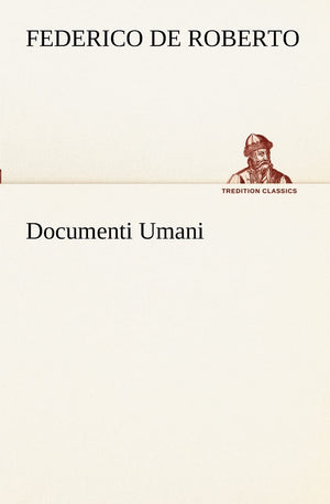 Documenti Umani (Italian Edition),Used