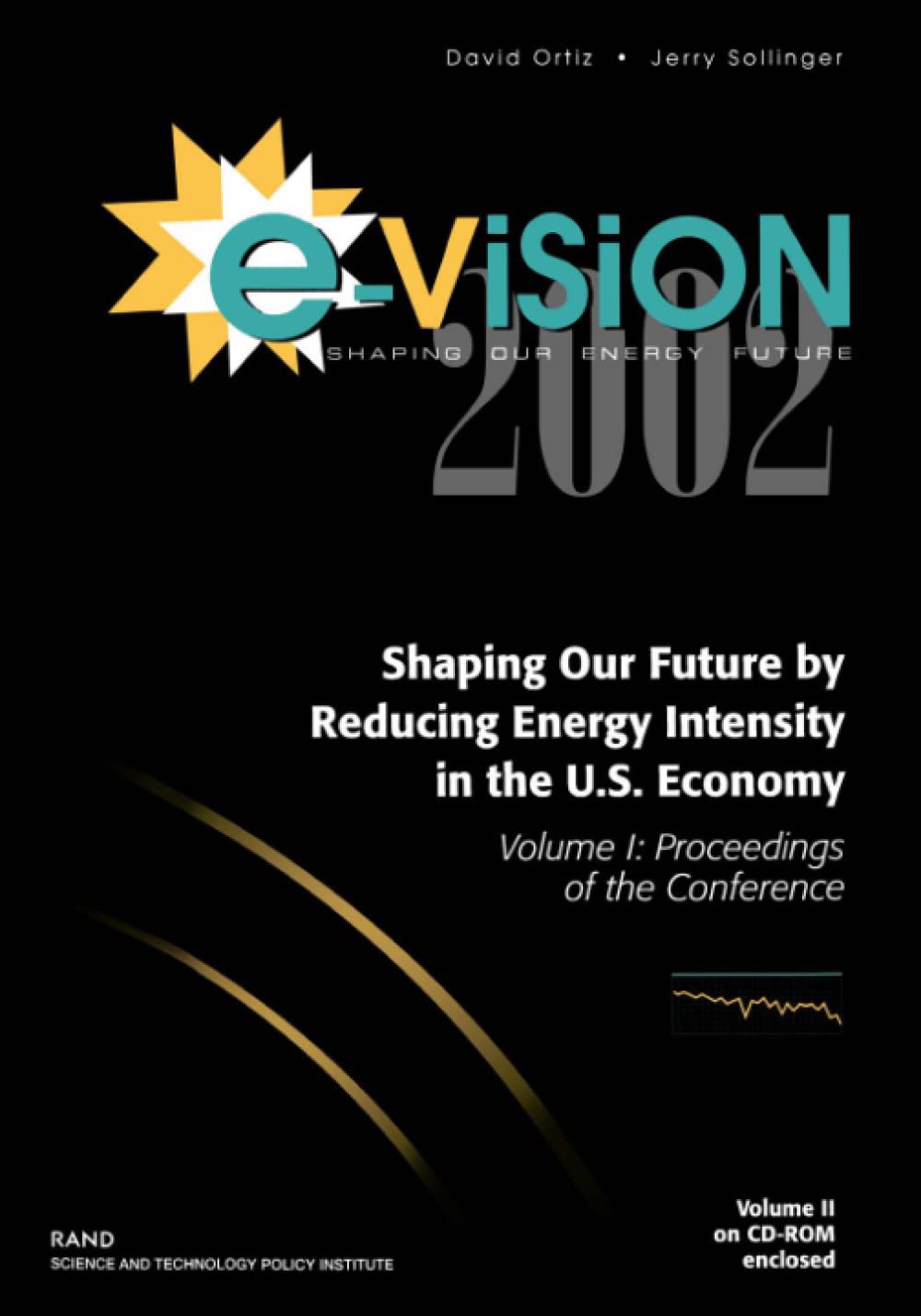 Evision 2002, Shaping Our Future By Reducing Energy Intensity In The U.S. Economy: Proceedings Of The Conference,New