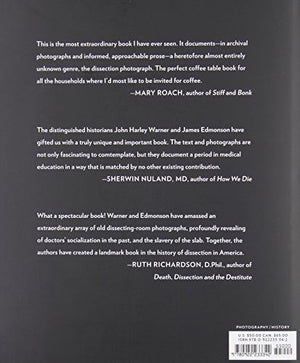 Dissection: Photographs of a Rite of Passage in American Medicine 1880 1930,Used