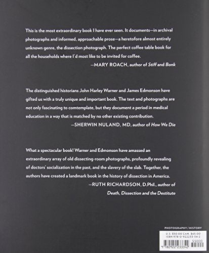 Dissection: Photographs of a Rite of Passage in American Medicine 1880 1930,Used